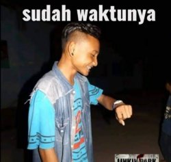 sudah waktunya Meme Template