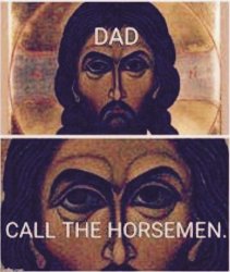 Jesus God call the horsemen Meme Template