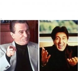 robert deniro al pacino Meme Template