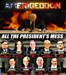 american armageddon-all the president's mess Meme Template