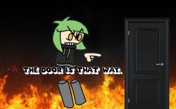 THE DOOR IS THAT WAY. Meme Template