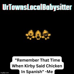 UrTownsLocalBabysitter Announcement Temp Meme Template