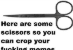 Here are some scissors cropped Meme Template