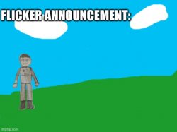 Flicker Announcement Template Meme Template