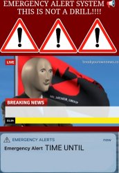MSMG EAS Alarm Meme Template
