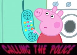 Peppa pig calling the police Meme Template