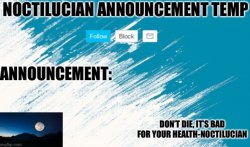 Noct's announcement temp Meme Template
