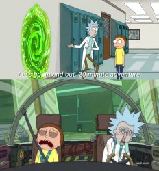 Rick and morty quick adventure Meme Template
