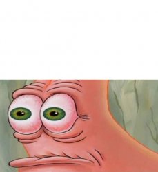 Patrick Disturbed Meme Template