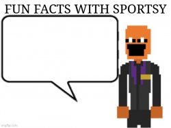 Fun Facts with Sportsy Meme Template