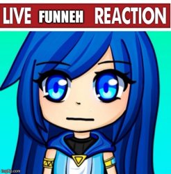 live funneh reaction Meme Template