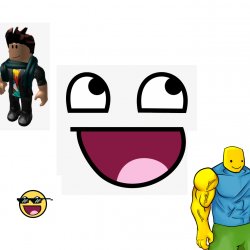 Sorry,I'm busy playing roblox Meme Template