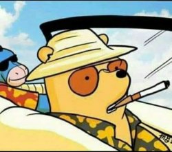 WINNIE THE POOH HUNTER S. THOMPSON Meme Template