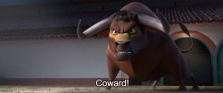 Coward! Meme Template