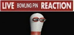 Live bowling pin reaction Meme Template