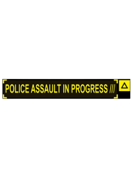 POLICE ASSAULT IN PROGRESS Meme Template