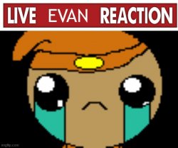 Live Evan Reaction Meme Template