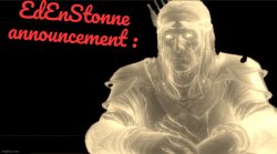 EdEnStonne's announcement Meme Template