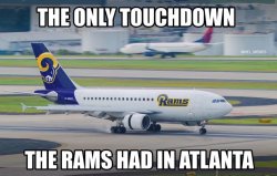 the only touchdown the rams had in atlanta Meme Template