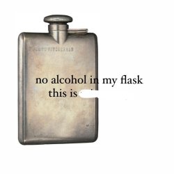 No Alcohol in my flask Meme Template
