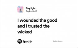 Taylor Swift daylight lyrics Meme Template