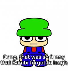 Bambi forgot to laugh Meme Template