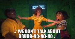 We don't talk about Bruno Meme Template
