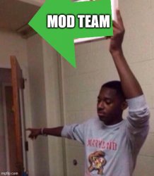 Mod Team Invite Meme Template