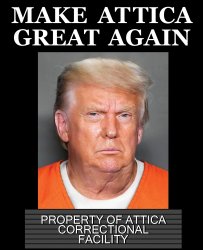 Make Attica Great Again Donald Trump Meme Meme Template