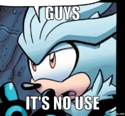 guys its no use Meme Template