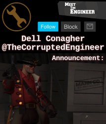 Corrupt's Engineer Announcement Template Meme Template