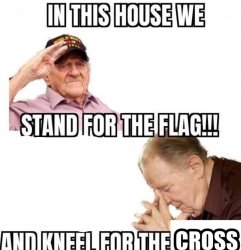 In this house we stand for the flag and kneel for the cross Meme Template