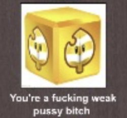 You’re a fucking weak pussy bitch Meme Template