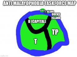 anti malayophobia taskforce map Meme Template