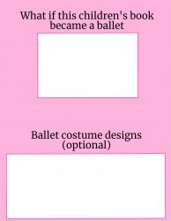 What if Children's Book Became a Ballet Template Meme Template