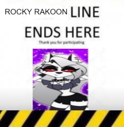 Rocky Rakoon line ends here Meme Template