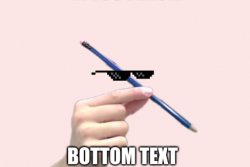 PENcil Meme Template
