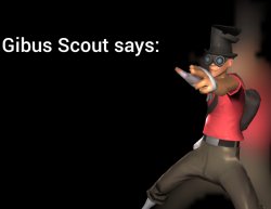 Gibus scout says Meme Template