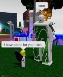 I have come for your toes Meme Template