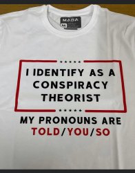 I identify as a conspiracy theorist Meme Template