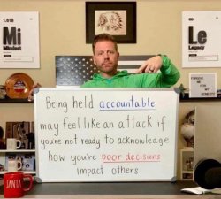 Being held accountable Meme Template