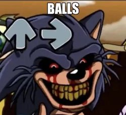 sonic exe balls Meme Template