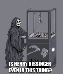 Is Henry Kissinger Even In This Thing Meme Template
