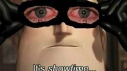 It's Showtime Red Eyes Meme Template