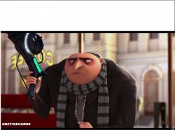 Gru has a ray gun Meme Template