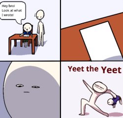 yeet the yeet Meme Template