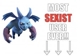 most sexist user ever!! Meme Template