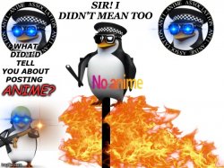 No anime penguin some burns someone posting anime Meme Template