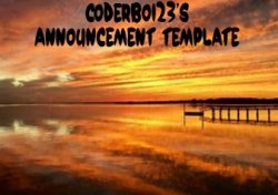 Coderboi23 announcement template Meme Template