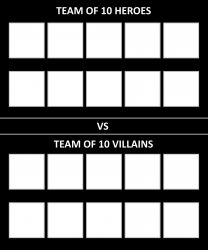 heroes team vs villains team Meme Template